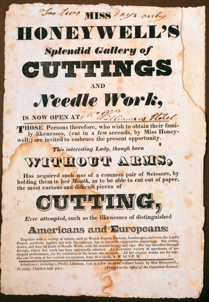 Advertisement - Miss Honeywell's Splendid Gallery of Cuttings and Needle Work" Born Without Arms.